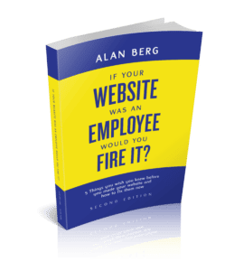 If Your Website Was An Employee - Alan Berg CSP