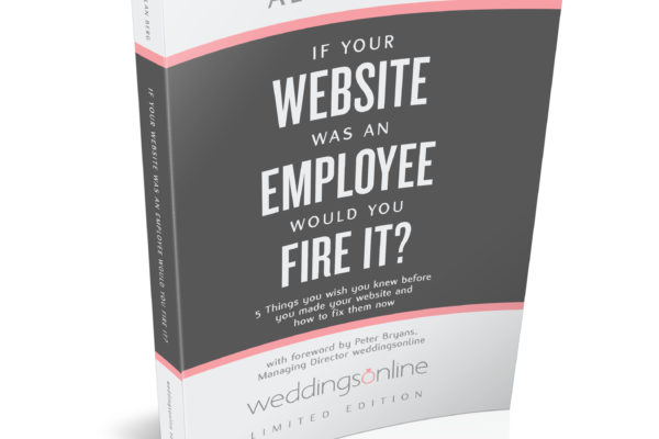 If Your Website Was An Employee Would You Fire It weddingsonline edition - Alan Berg CSP