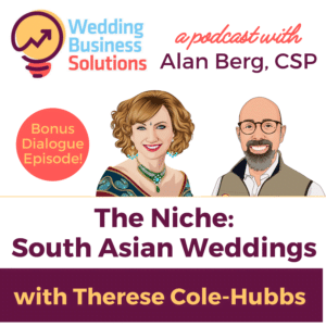 Bonus Episode with Therese Cole-Hubbs - Wedding Business Solutions Podcast with Alan Berg CSP