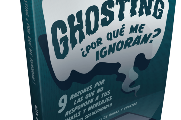 Ghosting - Por Qué Me Ignoran? 9 Razones Por Las Que No Responden A Tus Mensajes - Alan Berg CSP
