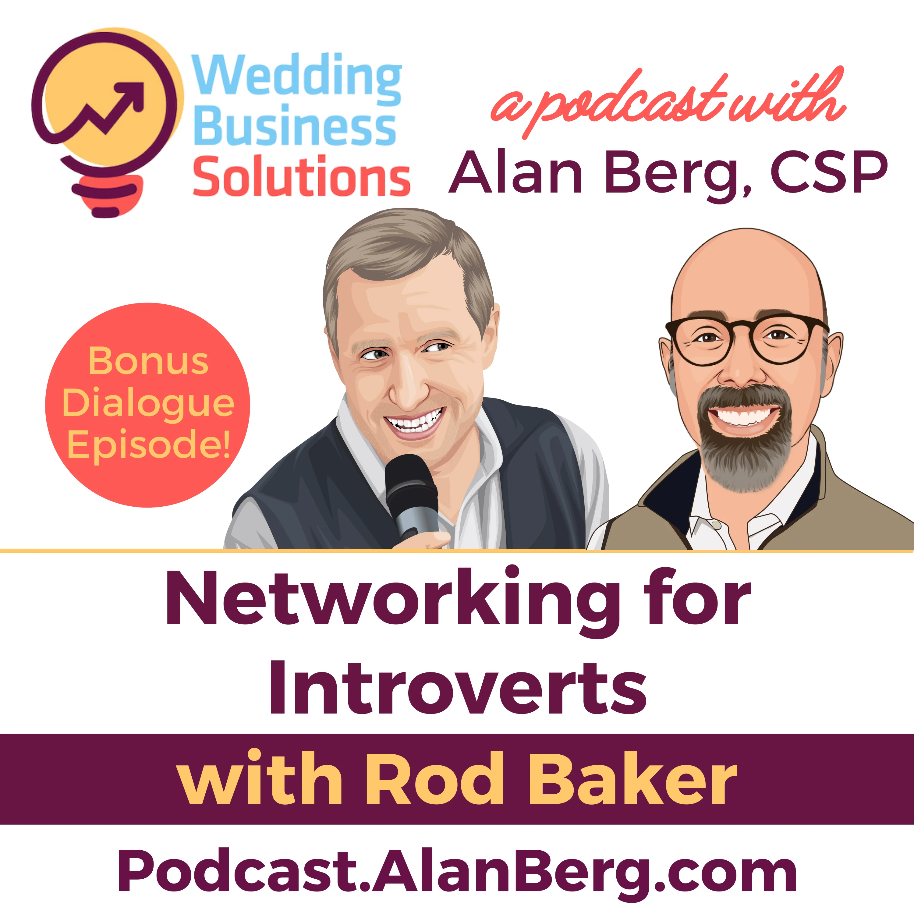 Rod Baker – Networking for Introverts – Podcast Transcript