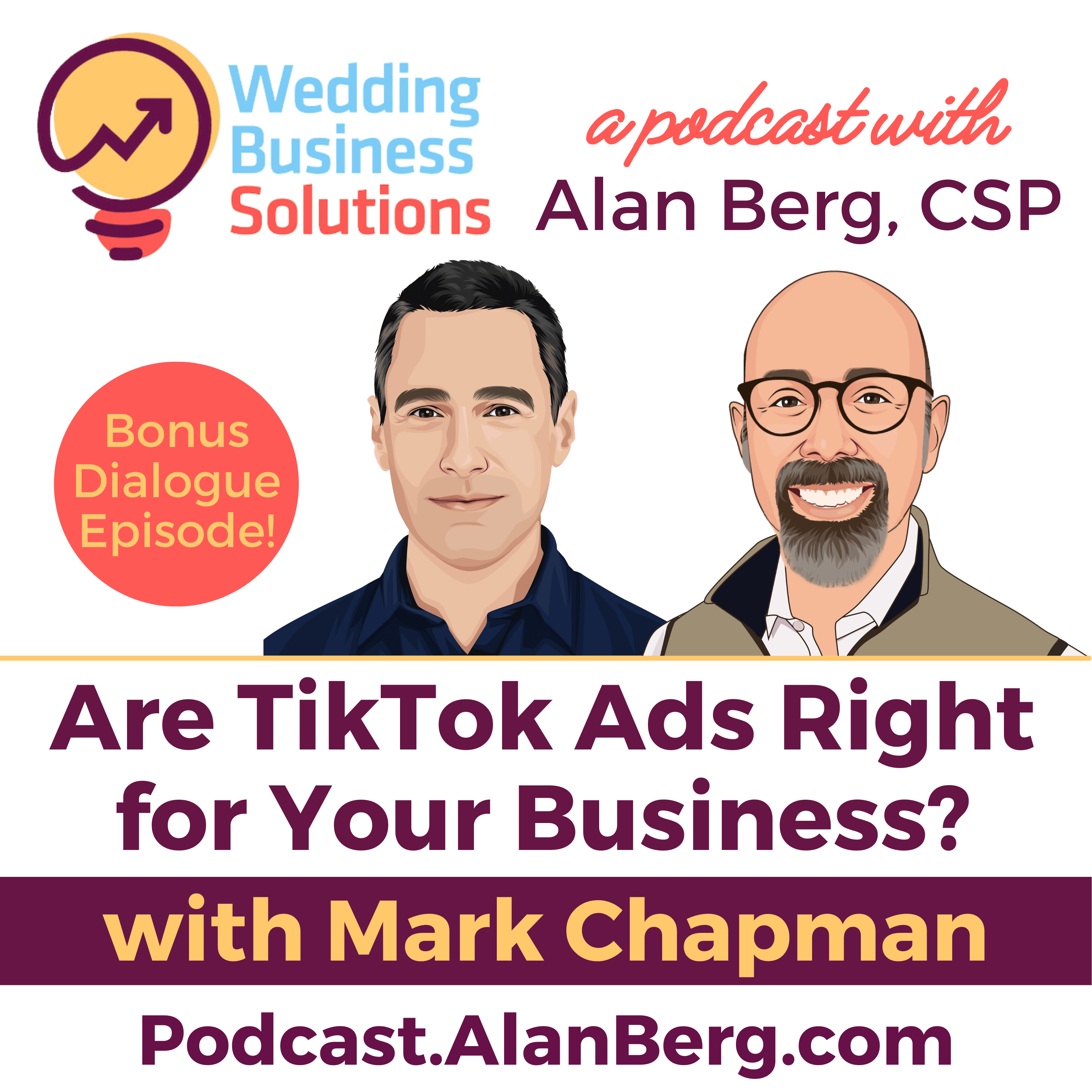 Mark Chapman TikTok Ads - Alan Berg CSP - Wedding Business Solutions