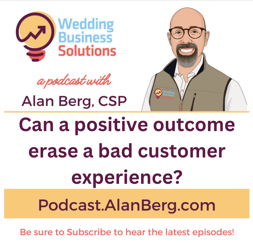 Can a positive outcome erase a bad customer experience? – Podcast Transcript