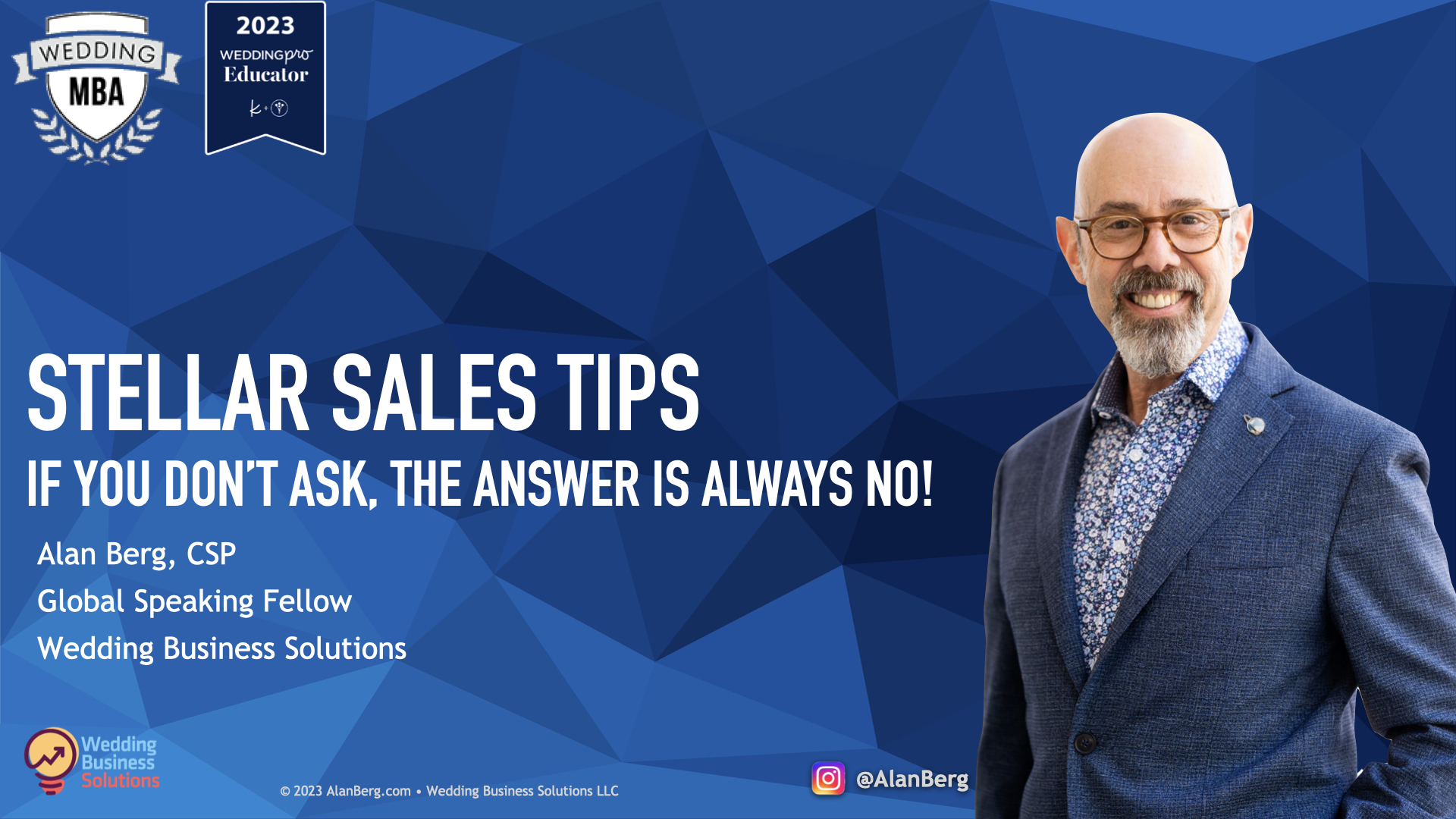 Stellar Sales Tips - Alan Berg CSP - WMBA 2023