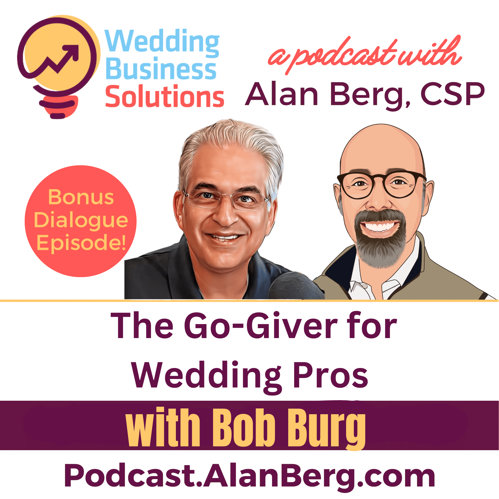 Bob Burg – The Go-Giver for Wedding Pros – Podcast Transcript