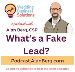 What's a fake lead? - Alan Berg, CSP