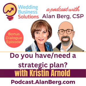 Do you haveneed a strategic plan - Alan Berg, CSP