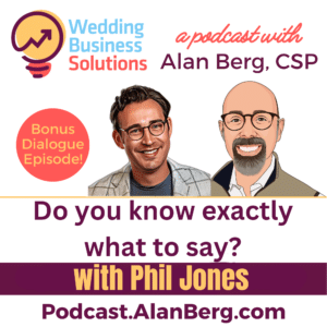 Phil Jones - Do you know exactly what to say - Alan Berg, CSP
