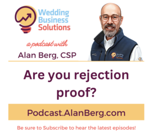 Are you rejection proof? - Alan Berg, CSP