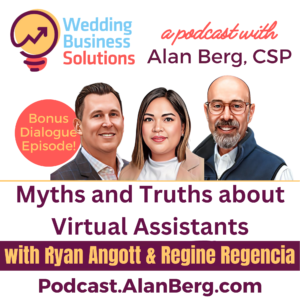 Ryan Angott & Regine Regencia - Myths and Truths about Virtual Assistants - Alan Berg, CSP