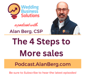 The 4 Steps to More sales! - Alan Berg, CSP