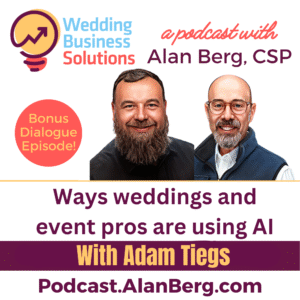 Adam Tiegs - Ways wedding and event pros are using AI - Alan Berg, CSP