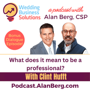 Clint Hufft - What does it means to be a professional-Alan Berg, CSP