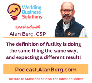 The definition of futility is doing the same thing the same way, and expecting a different result! - Alan Berg, CSP