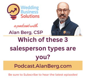 Which of these 3 salesperson types are you? - Alan Berg, CSP