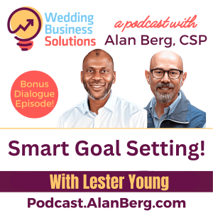 Lester Young - Smart Goal Setting - Alan Berg, CSP