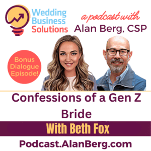 Beth Fox - Confessions of a Gen Z Bride - Alan Berg, CSP