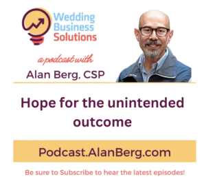 Hope for the unintended outcome - Alan Berg, CSP