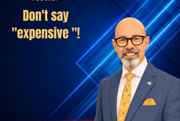Don't say "expensive "! - Alan Berg, CSP