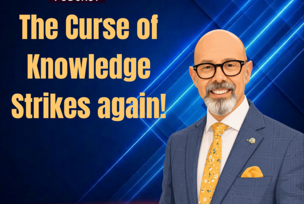 The Curse of Knowledge Strikes again! - Alan Berg, CSP